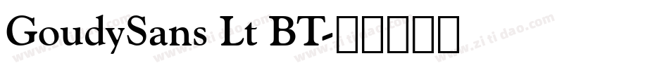 GoudySans Lt BT字体转换
